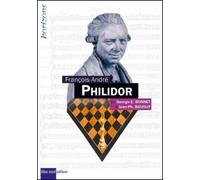 PHILIDOR, François-André - Georges Edgar Bonnet - Bleu Nuit Eds - broché - Monographie