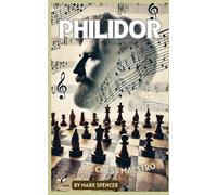 Philidor: The Chess Maestro
