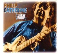 Philip Catherine - Guitar Groove
