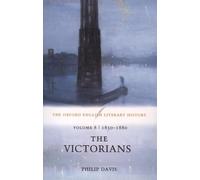 Philip Davis The Oxford English Literary History: Volume 8: 1830-1880: T (Poche)