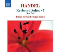 Philip Edward Fisher – Suites pour clavier (Volume 2) – NAXOS