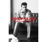 Philip Glass - Accords & Désaccords