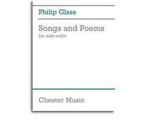 Philip Glass: Songs And Poems For Solo Cello / Recueil