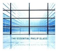 The essential Philip Glass - 3 CD