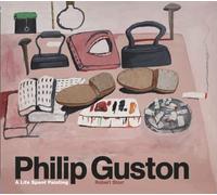 Philip Guston: A Life Spent Painting