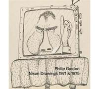Philip Guston Nixon Drawings 1971 amp 1975 by Musa Mayer Hardcover Book Musa Mayer (Auteur)