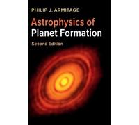 Philip J. Armitage Astrophysics of Planet Formation (Relié)