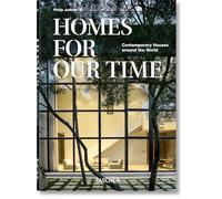 Philip Jodidio - Homes For Our Time. Contemporary Houses around the Wo - E245z
