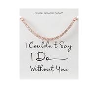 Philip Jones Bracelet de mariée plaqué or rose avec solitaire « I Couldn't Say I Do Without You » créé avec des cristaux Zircondia