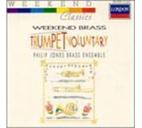 Philip Jones Brass Ensemble - Weekend Brass/Trumpet Voluntary