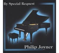 Philip Joyner - by Special Request