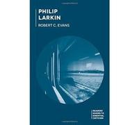 Philip Larkin (Readers' Guides to Essential Criticism) - [Version Originale] Inconnu (Auteur)