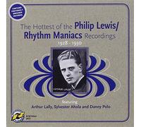 Philip Lewis : the Hottest of the Rythm Maniacs Recordings