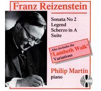 Philip Martin - Franz Reizenstein: Sonata No. 2 Legend Scherzo in A Suite [Import]