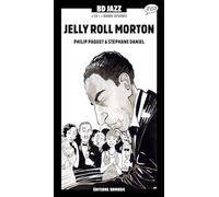 Philip Paquet - Jelly Roll Morton (inclus 2 CD et 1 BD)