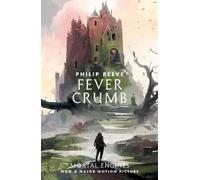 Philip Reeve Fever Crumb (Poche) Mortal Engines Prequel