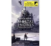 Philip Reeve Nadine Püschel Gesine Sc Mortal Engines - Krieg der Städte: (Poche)