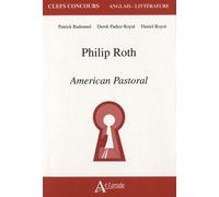 Philip Roth - American Pastoral