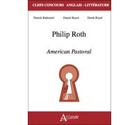 Philip Roth - American Pastoral