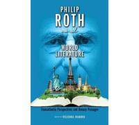 Philip Roth And World Literature
