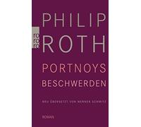 Philip Roth Werner Schmitz Portnoys Beschwerden: Roman (Poche)