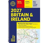 Philip’s 2027 Road Atlas Britain & Ireland: Spiral A4 edition: 'Perfect for Day Trips'