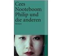 Philip und die anderen Nooteboom, Cees (Auteur)