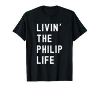 Philip Vivant la Vie de Philip Nom Amusant T-Shirt Graphique avec Valeur