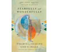 Philip Yancey Dr. Paul Brand Paul Brand Fearfully and Wonderfully (Poche)