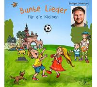 Philipp Dienstag - Bunte Lieder Für Die Kleinen-20 Kinderlieder Kindermusik [Import]