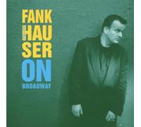 Philipp Fankhauser - on Broadway [Import]