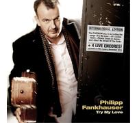 Philipp Fankhauser - Philipp Fankhauser-Try My Love