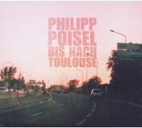 Philipp Poisel – Bis nach Toulouse / Eiserner Steg – CD – Import