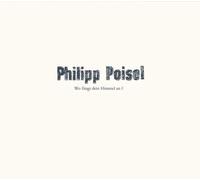 Philipp Poisel - Wo fängt dein Himmel an?