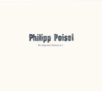 Philipp Poisel Wo fängt dein Himmel an? (CD)