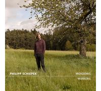 Philipp Schiepek – Meadows and Mirrors – CD – Edel