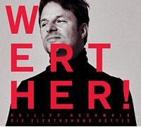 Philipp und die Elektrohand Gottes Hochmair - Werther!