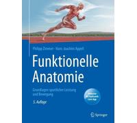 Philipp Zimmer Hans-Joachim Appell Funktionelle Anatomie (Mixed Media Product)