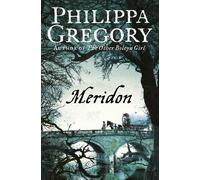 Philippa Gregory Meridon (Poche) Wideacre Trilogy
