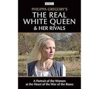 Philippa Gregory's The Real White Queen and her Rivals [BBC] [DVD]