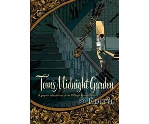 Philippa Pearce Tom's Midnight Garden Graphic Novel (Relié)