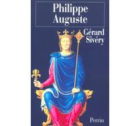 Gérard Sivéry – Philippe Auguste – Perrin