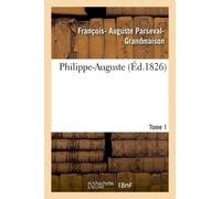 Philippe-Auguste - Tome 1