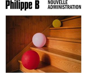 Philippe B - Nouvelle Administration