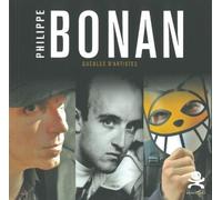 Philippe Bonan - Gueules d'artistes Opus Delits 10 - Philippe Bonan - Criteres Eds - broché - Monographie