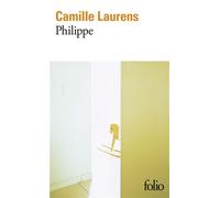 Camille Laurens – Philippe – Roman – Poche – Gallimard