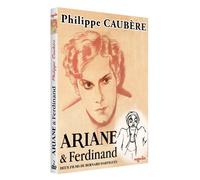 Philippe Caubère: Ariane Et Ferdinand