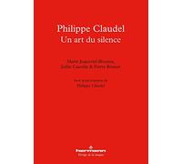 Philippe Claudel: Un art du silence