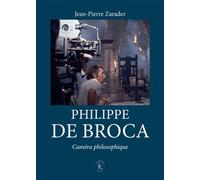 Philippe de Broca Caméra philosophique - Jean-Pierre Zarader - Klincksieck - broché - Essai