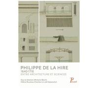 Collectif – Philippe de la Hire (1640-1718) : Entre architecture et sciences – Broché